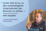 „Unser Ziel ist es, zu den nachhaltigsten Unternehmen der Branche zu zählen“