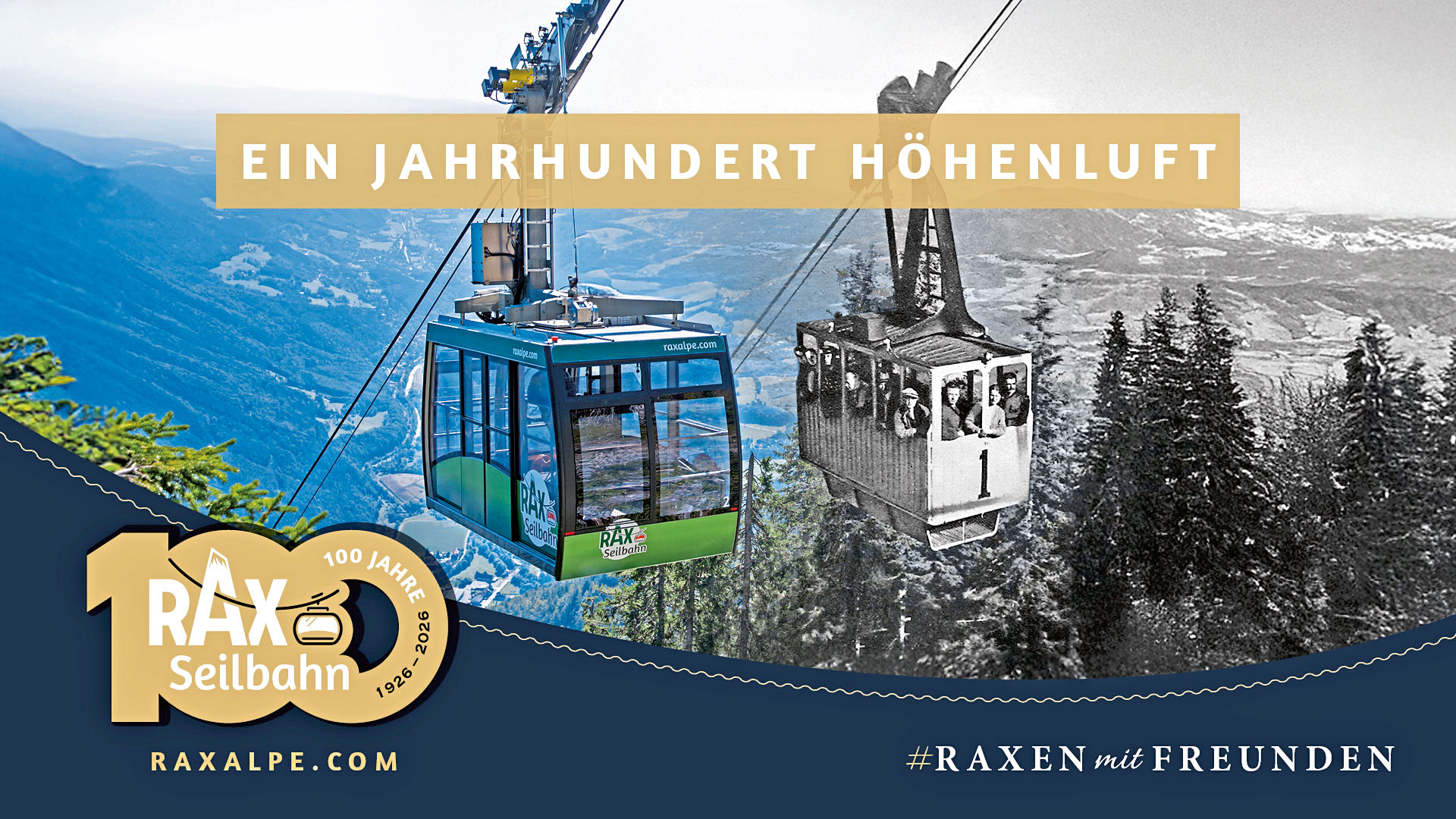 Werbesujet eines 100 Jahres Jubiläums einer Seilbahn mit neuer und alter Seilbahnkabine