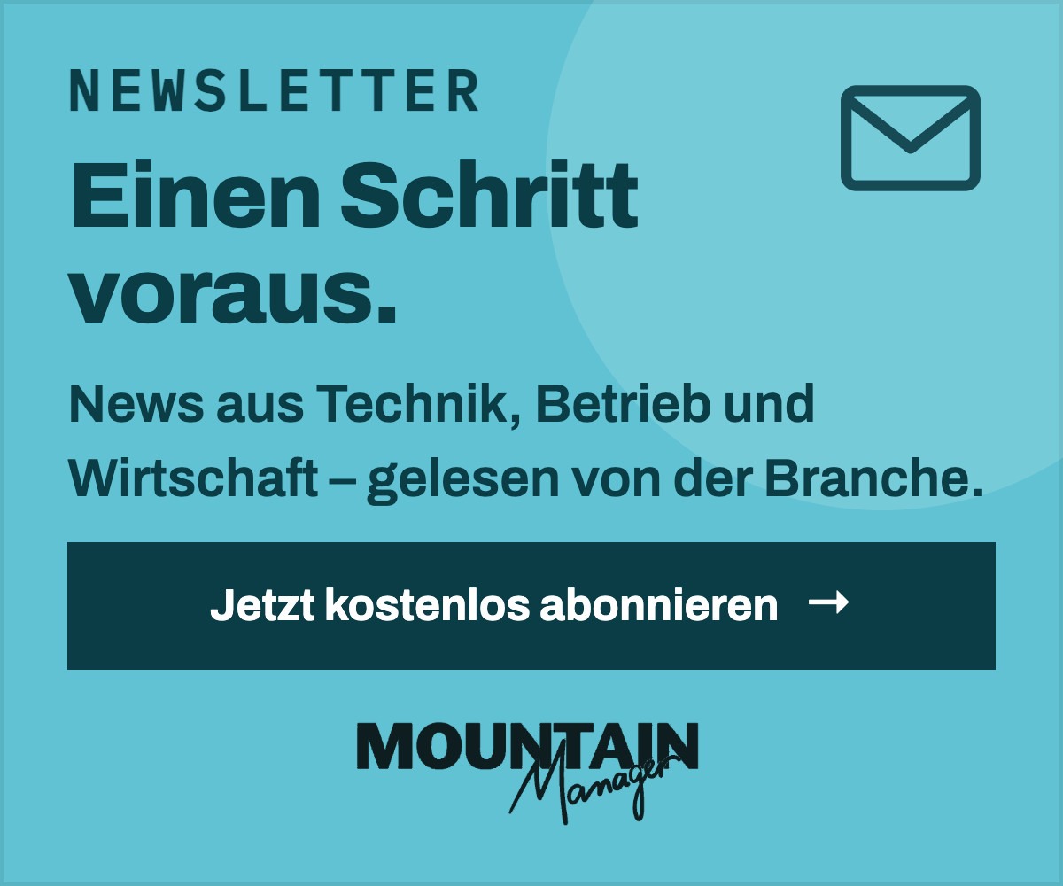 Mountain Manager Newsletter – News aus Technik, Betrieb und Wirtschaft. Jetzt kostenlos abonnieren.